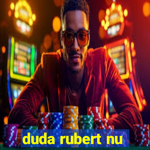 duda rubert nu